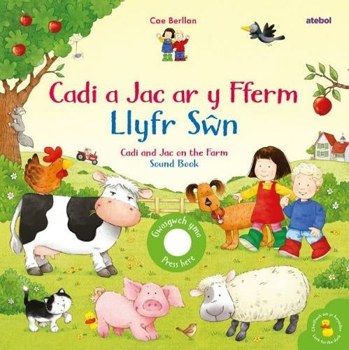 adi a Jac ar y Fferm - Llyfr Swn / Cadi and Jac on the Farm - Sound Book