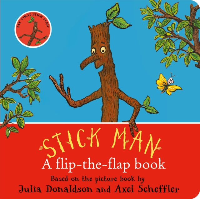 Stick Man Flip-the-Flap Board Book