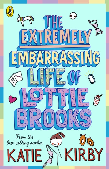 The Extremely Embarrassing Life of Lottie Brooks - Book 1