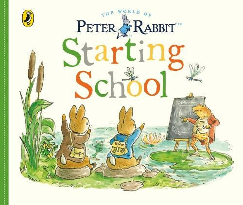 Starting School Peter Rabbit Board Book