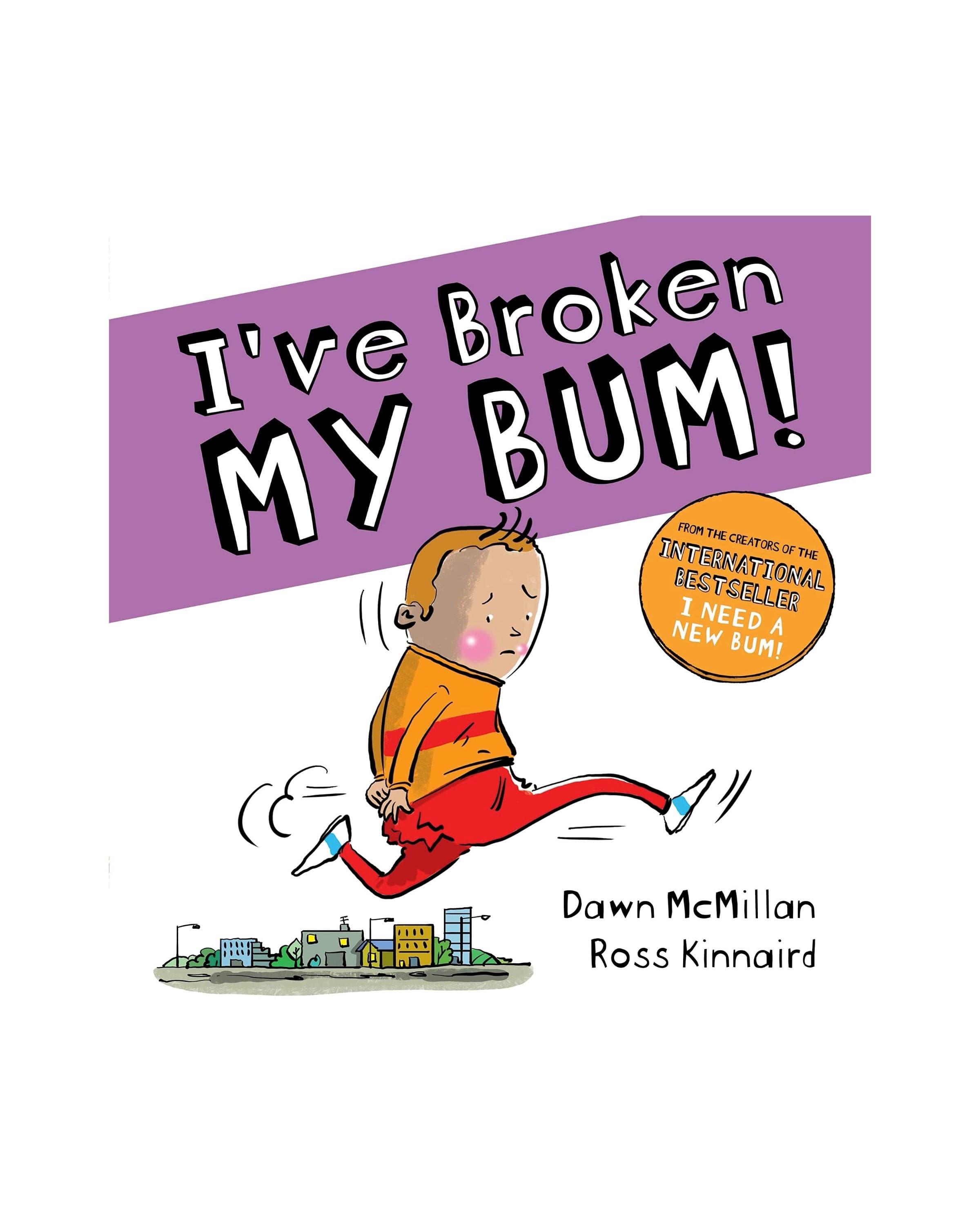 I've Broken My Bum - Book 2.